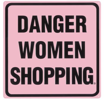 Danger - Women Shopping